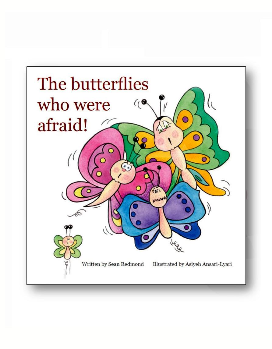 The Butterflies who were afraid